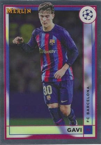 #48 Gavi - FC Barcelona - 2022-23 Merlin Chrome UEFA Club Competitions Soccer