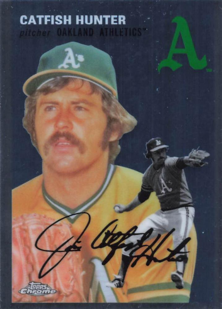 #491 Catfish Hunter - Oakland Athletics - 2023 Topps Chrome Platinum Anniversary Baseball
