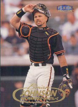 #495 Brian Johnson - San Francisco Giants - 1998 Fleer Tradition Baseball