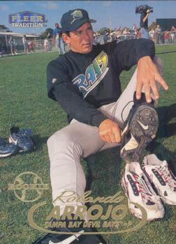 #499 Rolando Arrojo - Tampa Bay Devil Rays - 1998 Fleer Tradition Baseball