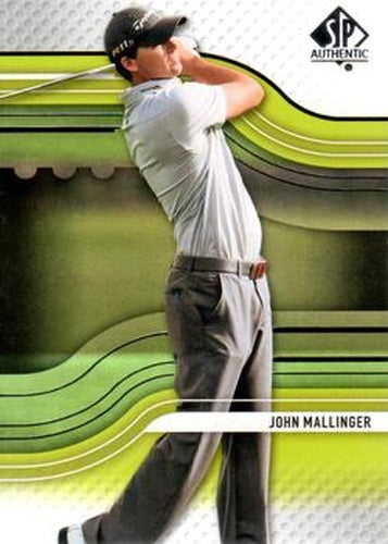 #49 John Mallinger - 2012 SP Authentic Golf