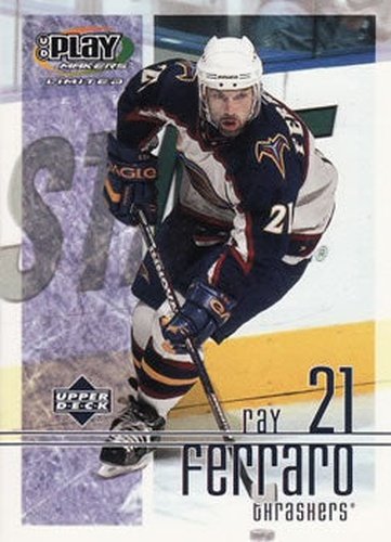 #4 Ray Ferraro - Atlanta Thrashers - 2001-02 Upper Deck Playmakers Hockey