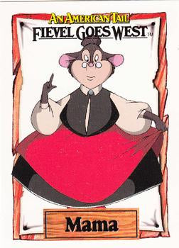 #4 Mama Mousekewitz - 1991 Impel An American Tail: Fievel Goes West