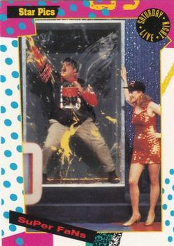 #4 Super Fans - 1992 Star Pics Saturday Night Live