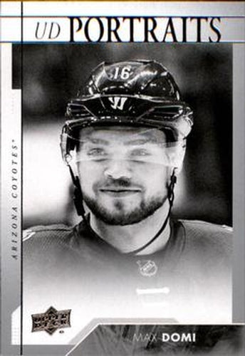 #P-4 Max Domi - Arizona Coyotes - 2017-18 Upper Deck - UD Portraits Hockey