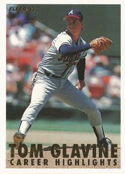 #4a Tom Glavine - Atlanta Braves - 1993 Fleer - Tom Glavine Career Highlights Baseball