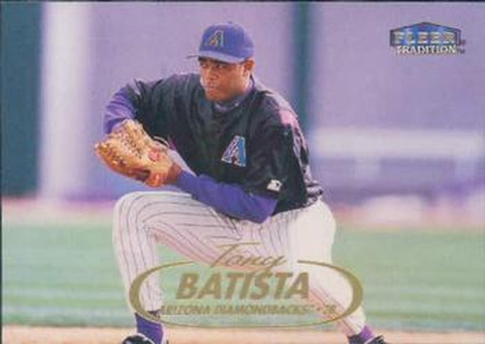 #502 Tony Batista - Arizona Diamondbacks - 1998 Fleer Tradition Baseball
