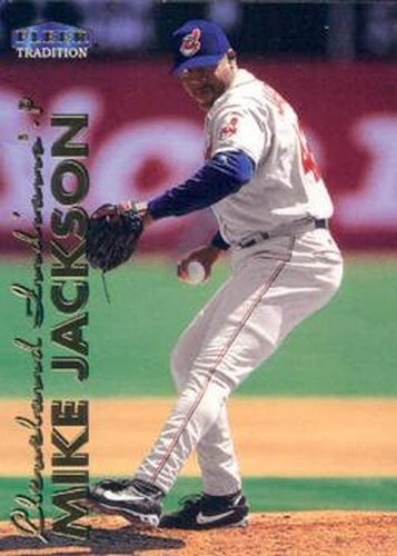 #505 Mike Jackson - Cleveland Indians - 1999 Fleer Tradition Baseball