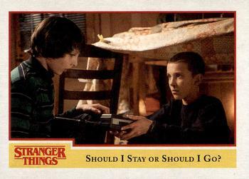 #50 Should I Stay or Should I Go? - 2018 Topps Stranger Things