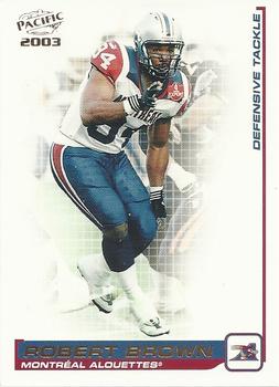 #50 Robert Brown - Montreal Alouettes - 2003 Pacific CFL Football