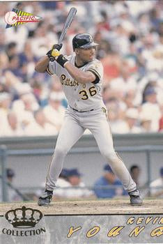 #514 Kevin Young - Pittsburgh Pirates - 1994 Pacific Baseball