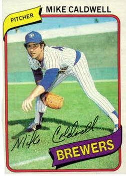 #515 Mike Caldwell - Milwaukee Brewers - 1980 Topps Baseball