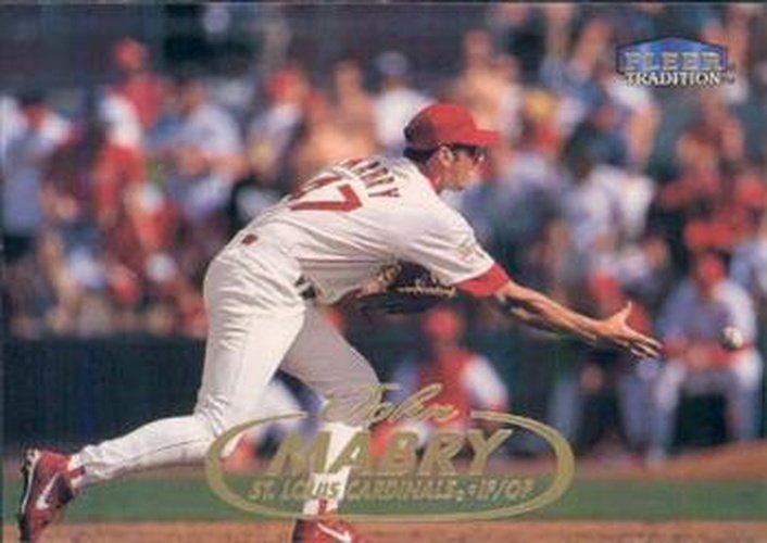 #516 John Mabry - St. Louis Cardinals - 1998 Fleer Tradition Baseball