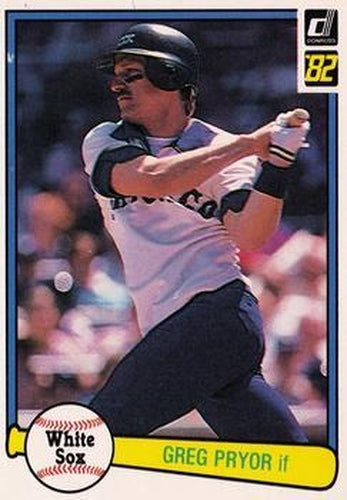 #521 Greg Pryor - Chicago White Sox - 1982 Donruss Baseball