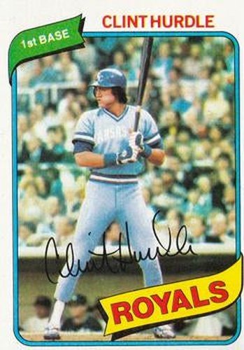 #525 Clint Hurdle - Kansas City Royals - 1980 Topps Baseball