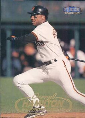 #525 Darryl Hamilton - San Francisco Giants - 1998 Fleer Tradition Baseball