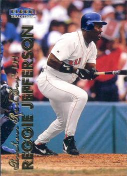 #529 Reggie Jefferson - Boston Red Sox - 1999 Fleer Tradition Baseball