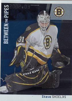 #52 Steve Shields - Boston Bruins - 2002-03 Be a Player Between the Pipes Hockey