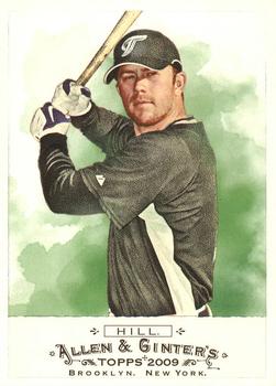 #52 Aaron Hill - Toronto Blue Jays - 2009 Topps Allen & Ginter Baseball