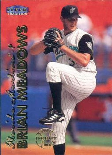 #536 Brian Meadows - Florida Marlins - 1999 Fleer Tradition Baseball