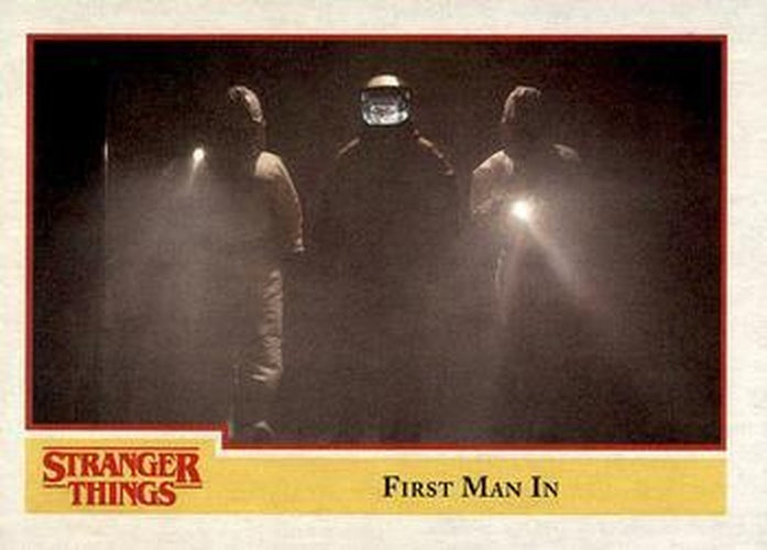 #54 First Man In - 2018 Topps Stranger Things