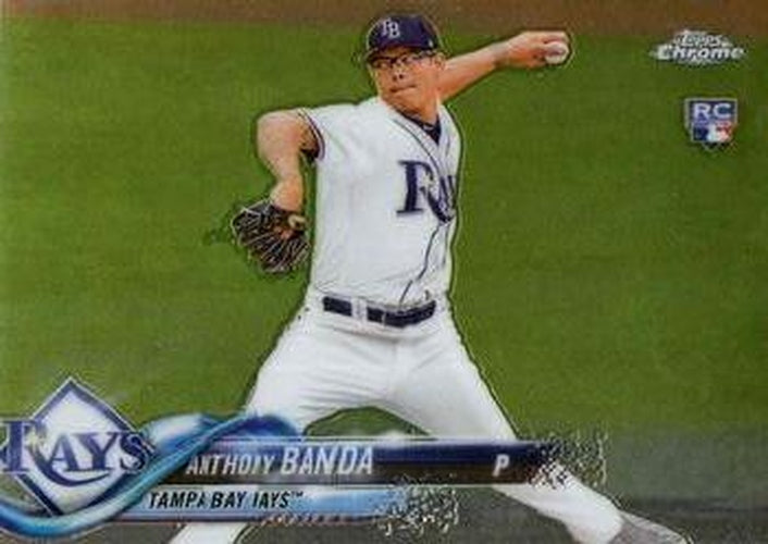 #54 Anthony Banda - Tampa Bay Rays - 2018 Topps Chrome Baseball