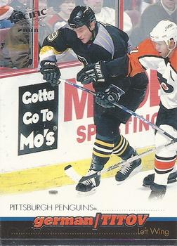 #348 German Titov - Pittsburgh Penguins - 1999-00 Pacific Hockey