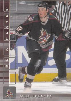 #264 Mike Johnson - Phoenix Coyotes - 2001-02 Be a Player Memorabilia Hockey