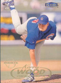 #563 Kerry Wood - Chicago Cubs - 1998 Fleer Tradition Baseball