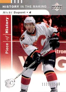 #124 Micki Dupont - Calgary Flames - 2002-03 Upper Deck Piece of History Hockey