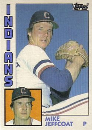 #56T Mike Jeffcoat - Cleveland Indians - 1984 Topps Traded Baseball