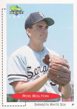 #56 Rod Bolton - Sarasota White Sox - 1991 Classic Best Baseball