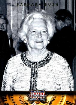 #56 Barbara Bush - 2012 Panini Americana Heroes & Legends