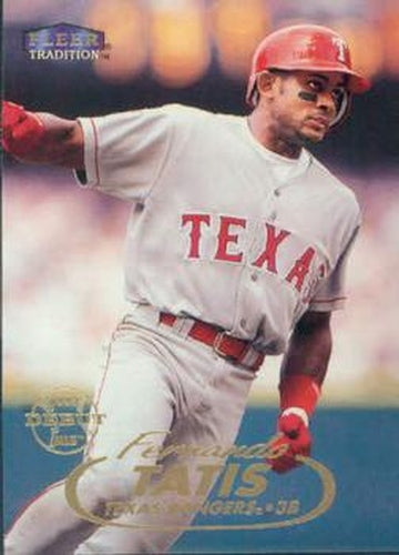 #56 Fernando Tatis - Texas Rangers - 1998 Fleer Tradition Baseball