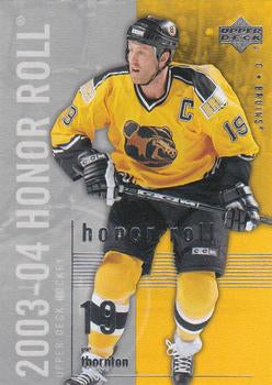 #6 Joe Thornton - Boston Bruins - 2003-04 Upper Deck Honor Roll Hockey