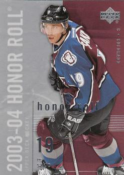 #18 Joe Sakic - Colorado Avalanche - 2003-04 Upper Deck Honor Roll Hockey