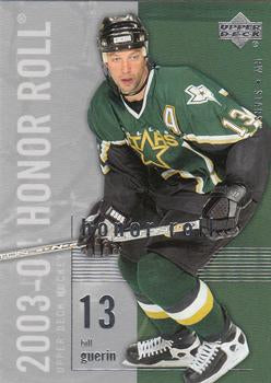 #24 Bill Guerin - Dallas Stars - 2003-04 Upper Deck Honor Roll Hockey