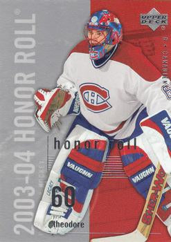 #43 Jose Theodore - Montreal Canadiens - 2003-04 Upper Deck Honor Roll Hockey