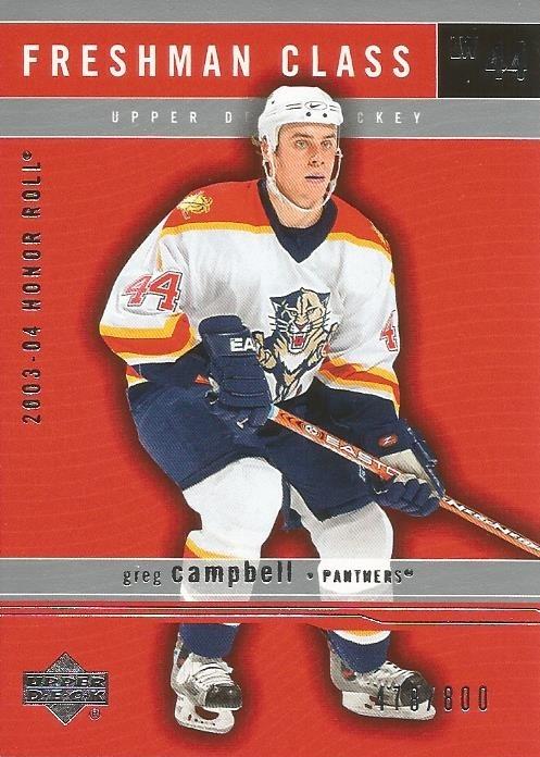 #153 Gregory Campbell - Florida Panthers - 2003-04 Upper Deck Honor Roll Hockey