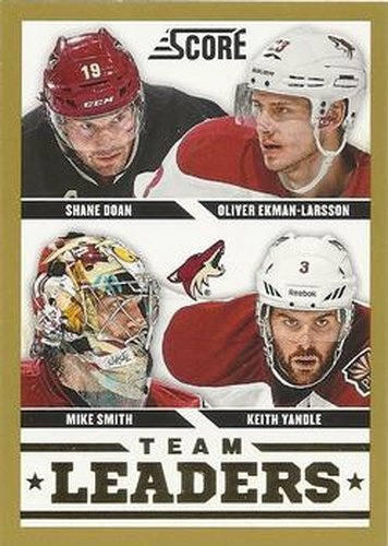 #572 Keith Yandle / Mike Smith / Oliver Ekman-Larsson / Shane Doan - Phoenix Coyotes - 2013-14 Score - Gold Hockey