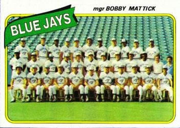 #577 Toronto Blue Jays / Bobby Mattick - Toronto Blue Jays - 1980 Topps Baseball