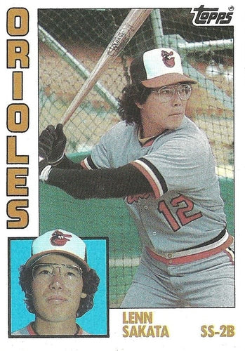 #578 Lenn Sakata - Baltimore Orioles - 1984 Topps Baseball