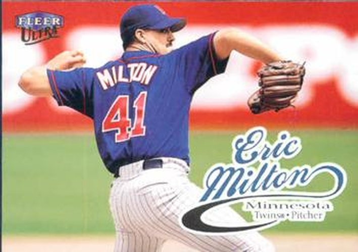 #57 Eric Milton - Minnesota Twins - 1999 Ultra Baseball