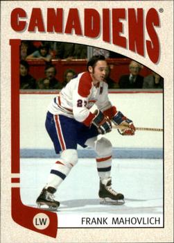 #57 Frank Mahovlich - Montreal Canadiens - 2004-05 In The Game Franchises Canadian Hockey