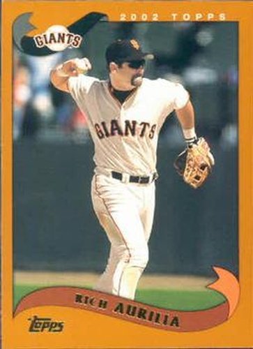 #580 Rich Aurilia - San Francisco Giants - 2002 Topps Baseball
