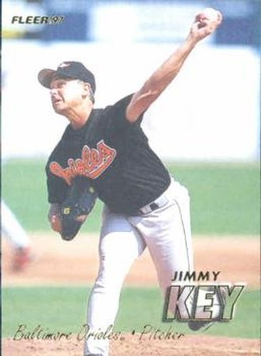 #585 Jimmy Key - Baltimore Orioles - 1997 Fleer Baseball