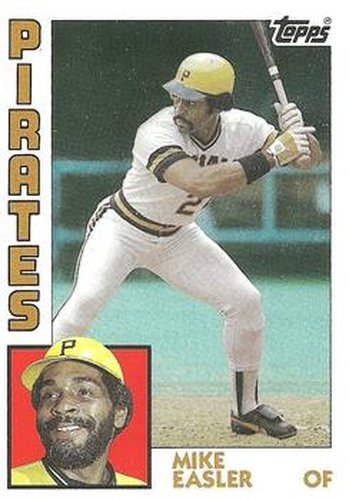 #589 Mike Easler - Pittsburgh Pirates - 1984 Topps Baseball