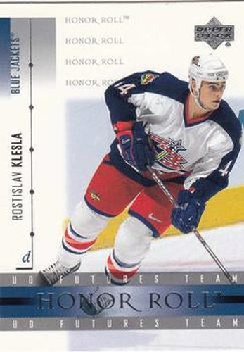 #58 Rostislav Klesla - Columbus Blue Jackets - 2001-02 Upper Deck Honor Roll Hockey