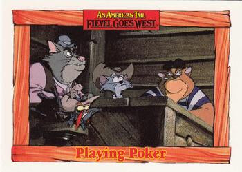 #58 Playing Poker - 1991 Impel An American Tail: Fievel Goes West