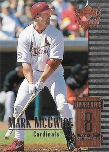 #58b Mark McGwire - St. Louis Cardinals - 1999 Upper Deck Century Legends Baseball